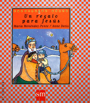 Un regalo para Jesús, Ediciones SM  